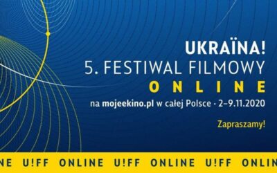 Ukraina! 5. Festiwal Filmowy